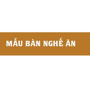 Mẫu bàn nghế ăn