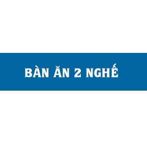 Bàn ăn 2 nghế