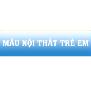 Mẫu nội thất trẻ em