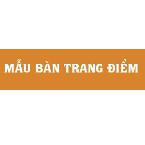 Mẫu bàn trang điểm