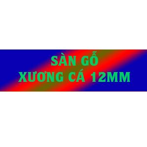 Sàn gỗ xương cá 12mm